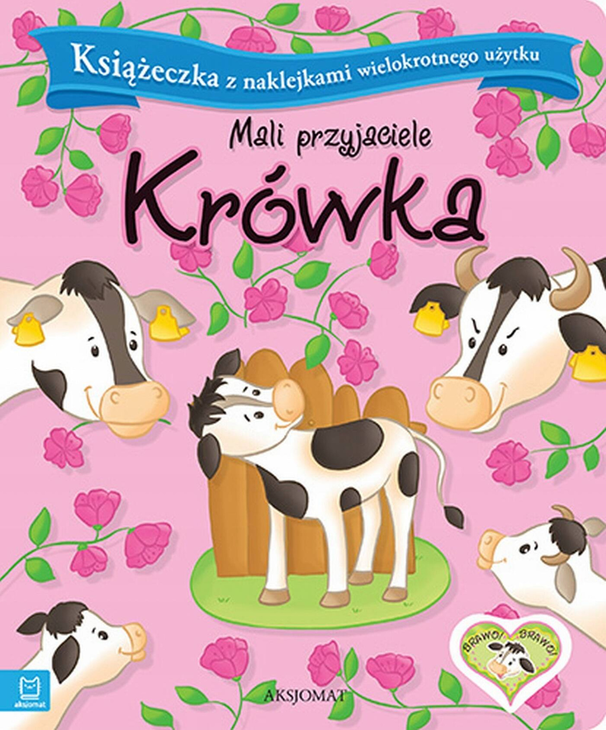 Książeczka Aktywizująca Mali Przyjaciele Krówka + Naklejki 0+ Aksjomat_1