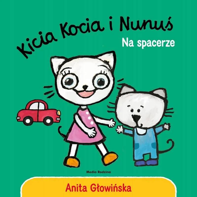 Kicia Kocia i Nunuś Na Spacerze Anita Głowińska 2+ Media Rodzina_1