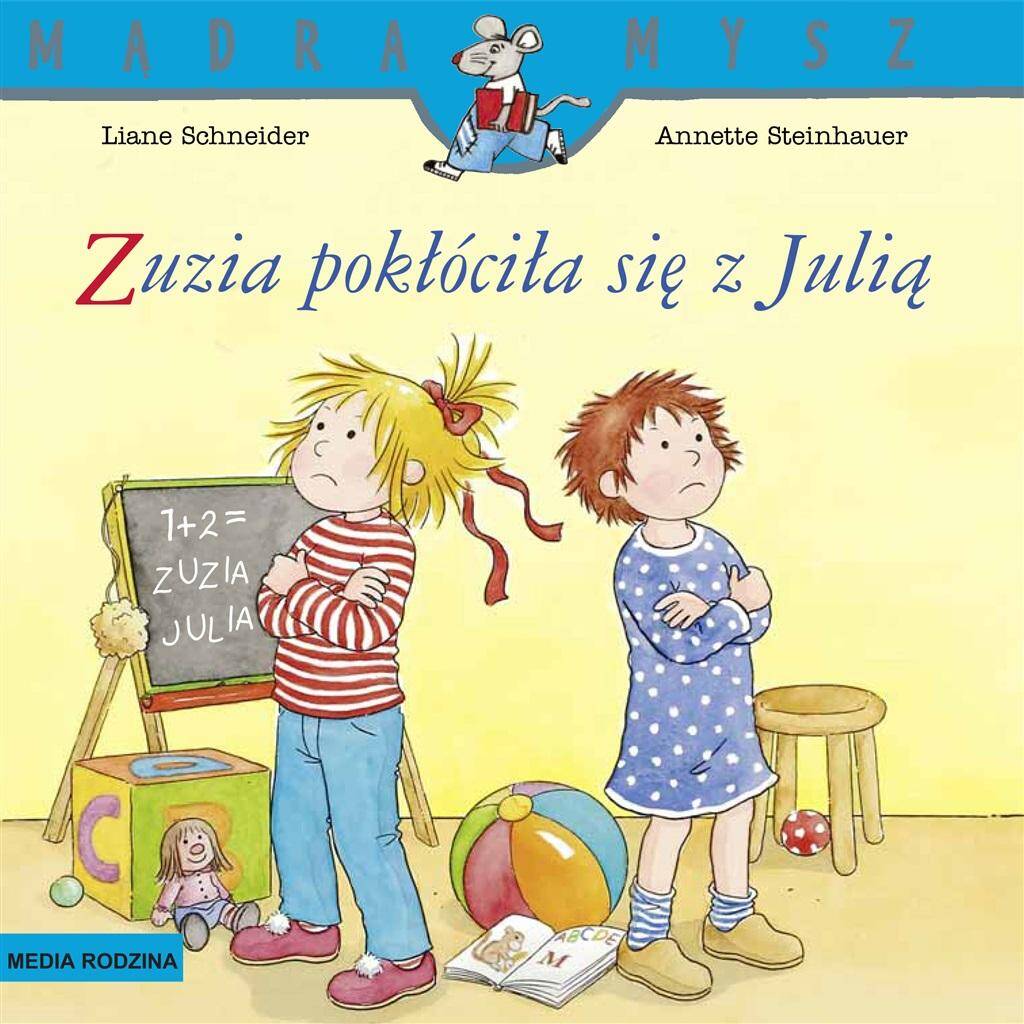 Mądra Mysz Zuzia Pokłóciła Się Z Julią Liane Schneider 3+ Media Rodzina_1