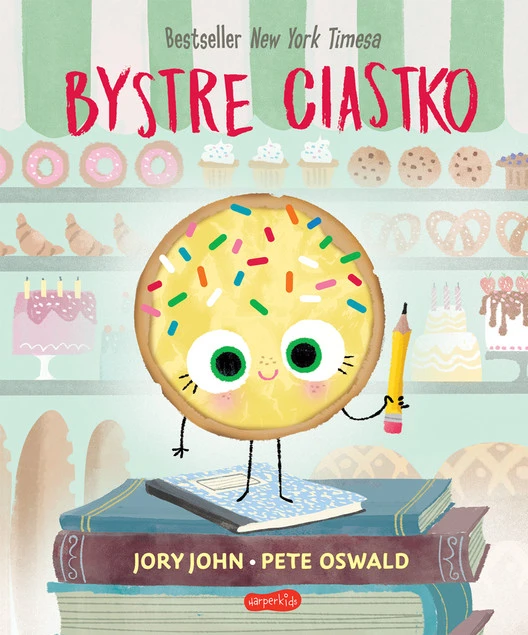 Bystre Ciastko Smaczna Banda i Emocje Jory John 3+ HarperKids_1