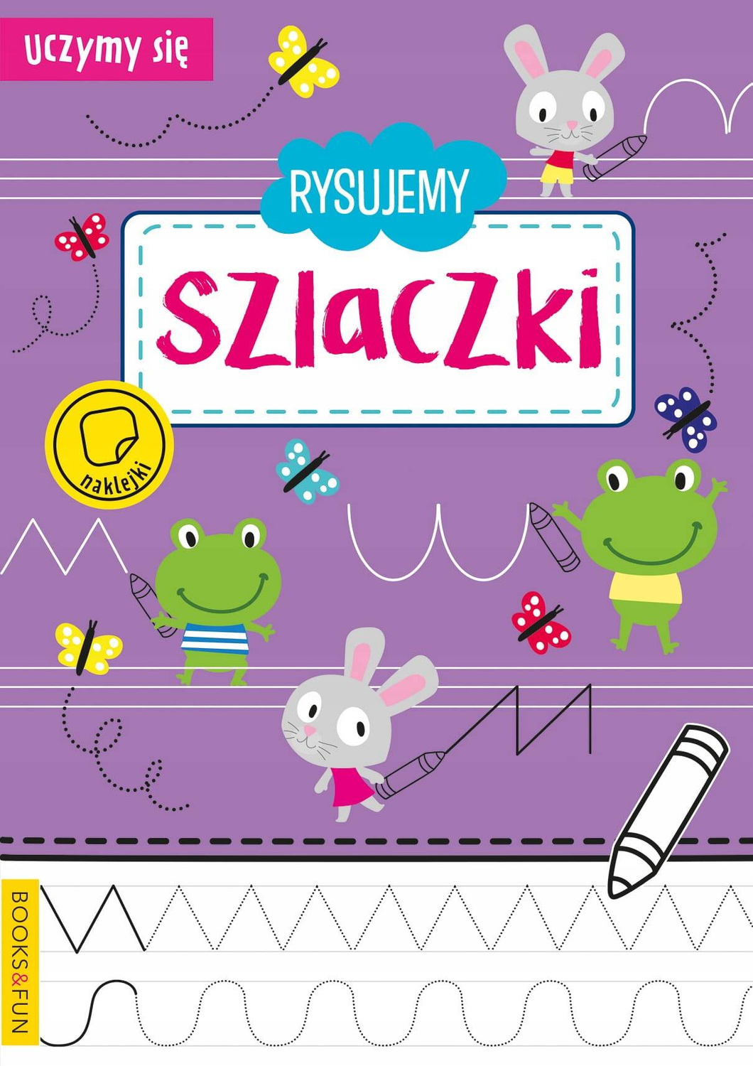 Rysujemy Szlaczki Uczymy Się BooksAndFun_1