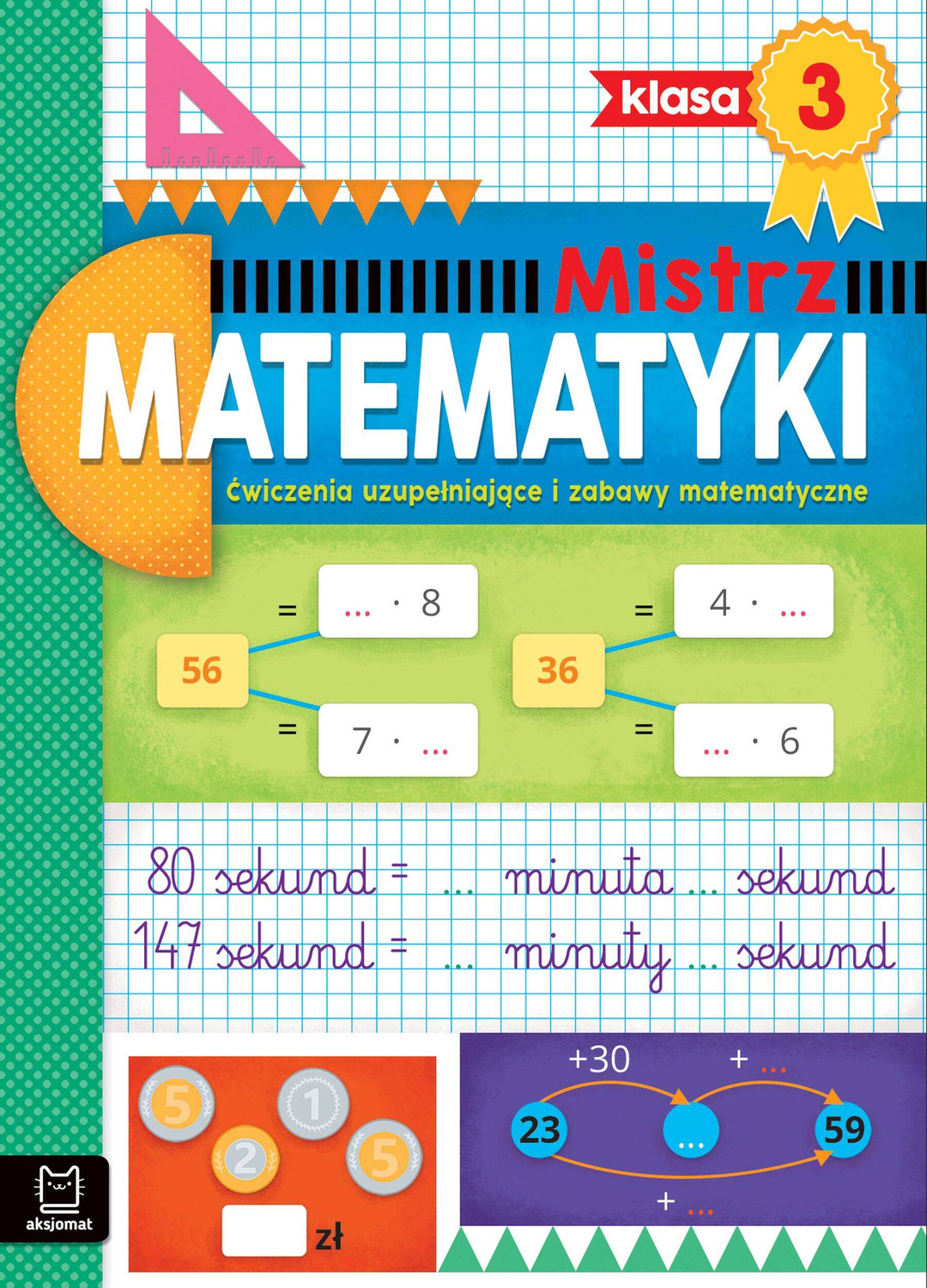 Mistrz Matematyki Klasa 3 Ćwiczenia Uzupełniające i Zabawy 7+ Aksjomat 3813_1