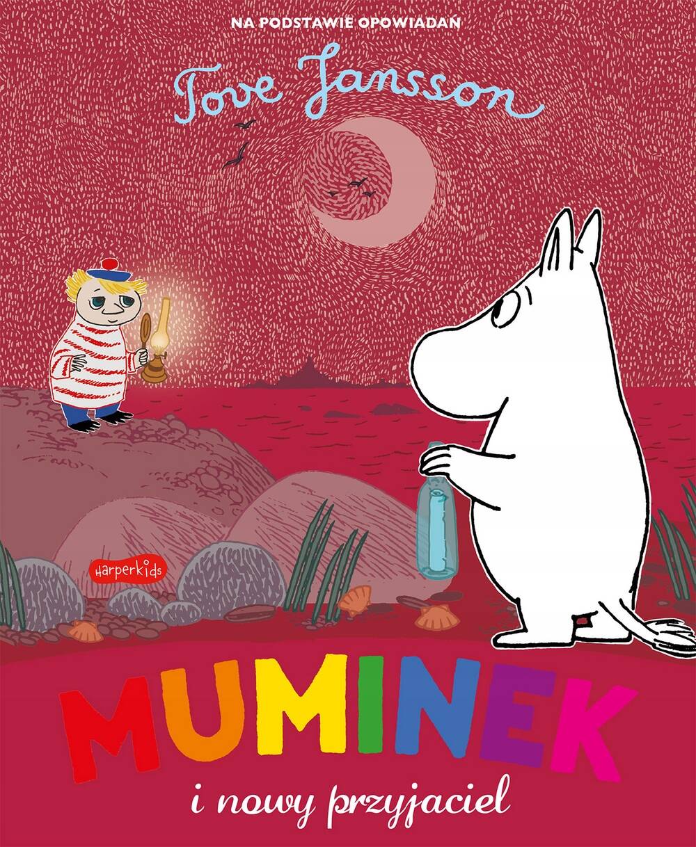 Muminek i Nowy Przyjaciel Tove Jansson 3+ HarperKids_1