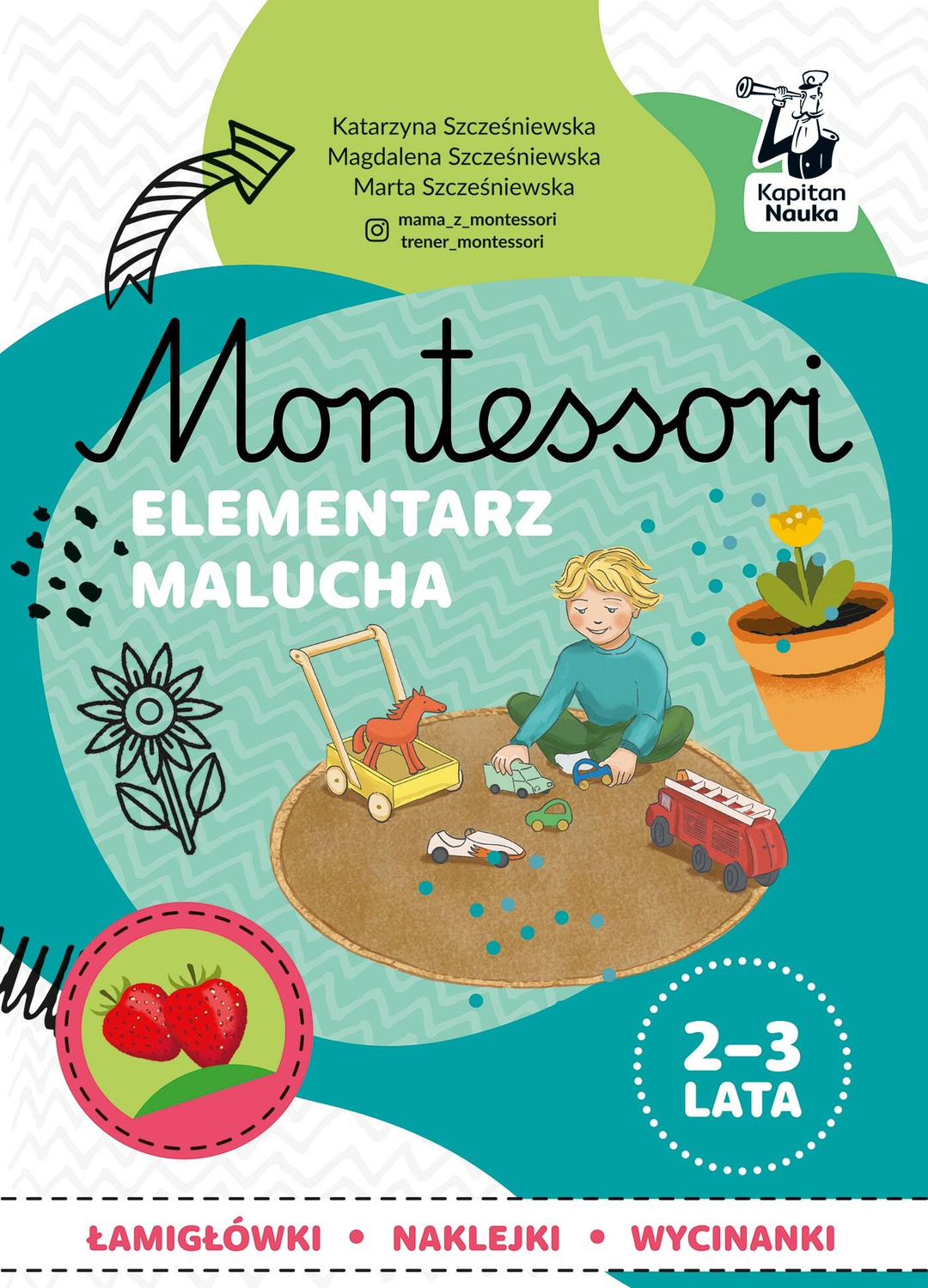 Montessori Elementarz Malucha 100 Zabaw Dla Malucha 2+ Kapitan Nauka_1