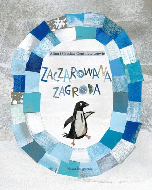Zaczarowana Zagroda Lektura Alina Centkiewicz 6+ Nasza Księgarnia_1