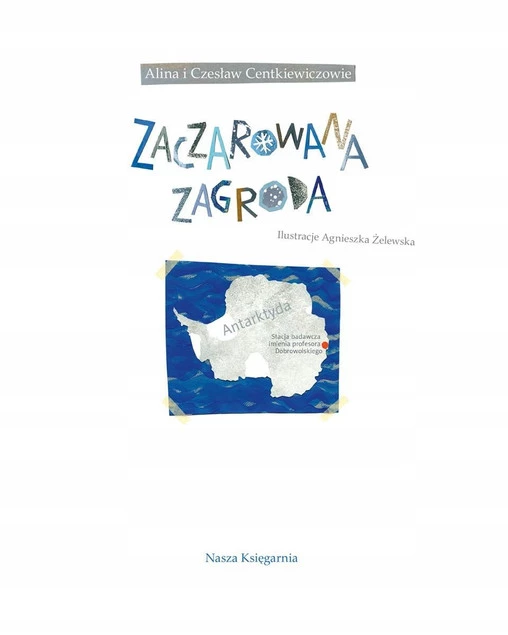 Zaczarowana Zagroda Lektura Alina Centkiewicz 6+ Nasza Księgarnia_2