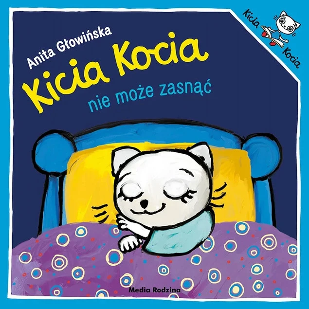 Okładka książki Kicia Kocia NIE MOŻE ZASNĄĆ