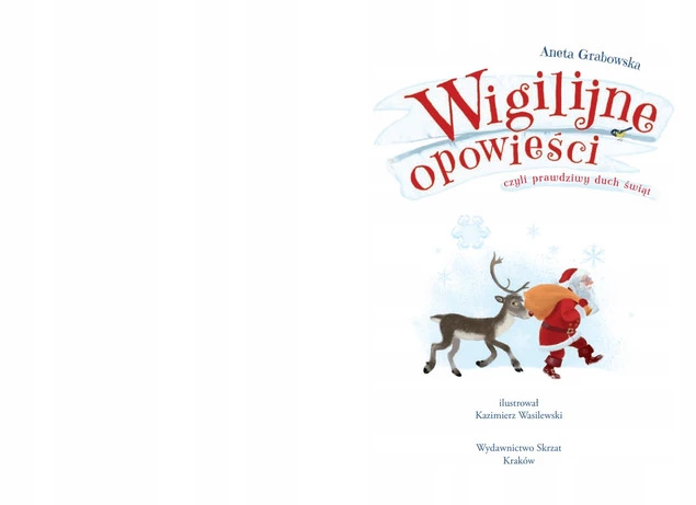 Wigilijne Opowieści Czyli Prawdziwy Duch Świąt Aneta Grabowska 5+ Skrzat_2
