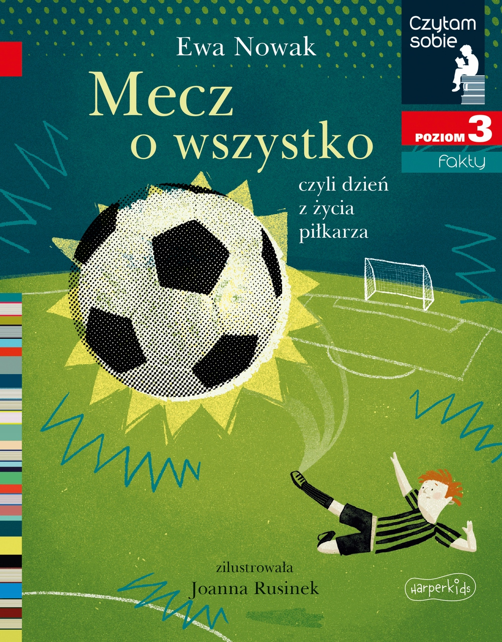 Mecz O Wszystko Czytam Sobie Poziom 3 Ewa Nowak 7+ HarperKids_1
