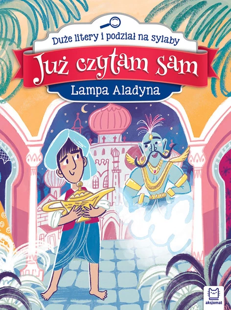Już Czytam Sam Lampa Aladyna Duże Litery i Podział Na Sylaby 4+ Aksjomat_1