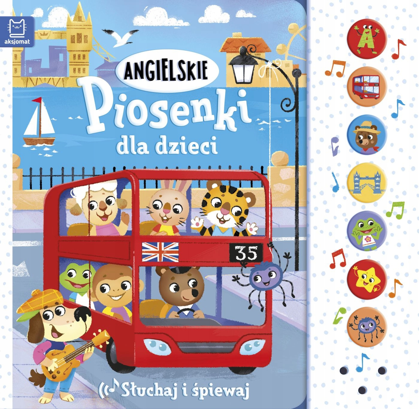 Angielskie Piosenki Dla Dzieci Słuchaj i Śpiewaj Wydanie II 0+ Aksjomat_1