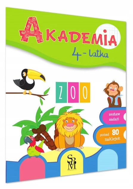 Akademia 4-Latka Czterolatka ZOO + Ponad 80 Naklejek Gorzkowska-Parnas SBM_1