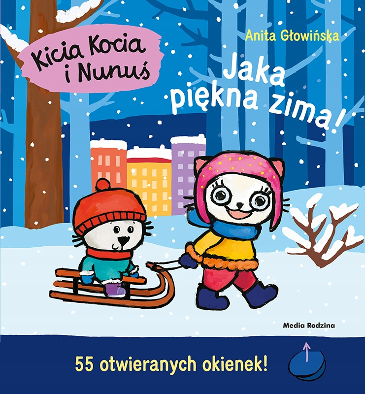 Kicia Kocia I Nunuś Jaka Piękna Zima 55 Okienek Głowińska 3+ Media Rodzina_1