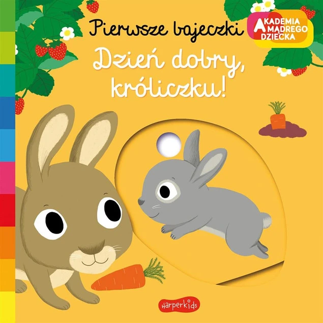 Akademia mądrego dziecka. Dzień dobry, króliczku!_1