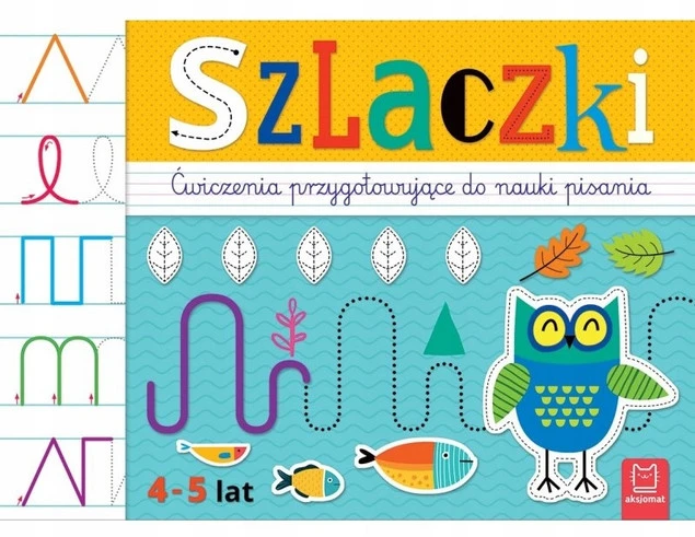 Szlaczki Ćwiczenia Przygotowujące Do Nauki Pisania 4+ Aksjomat