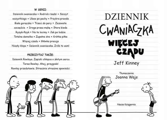 Dziennik Cwaniaczka Więcej Czadu Jeff Kinney 6+ Nasza Księgarnia_2