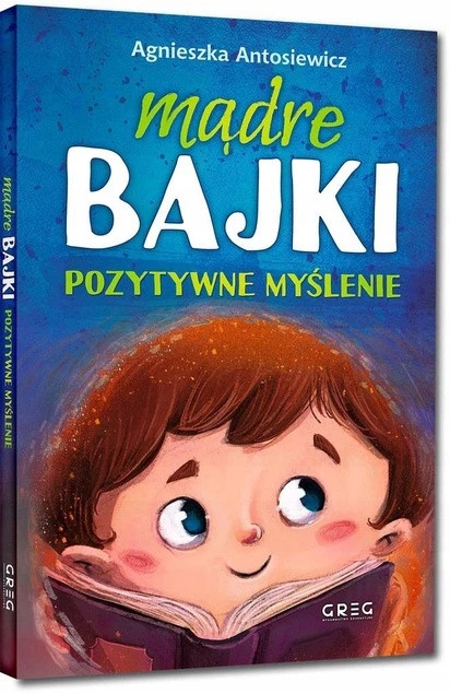 Zestaw Mądre Bajki Pozytywne Myślenie Agnieszka Antosiewicz Greg_4