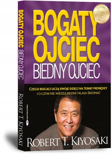 Bogaty Ojcien, Biedny Ojciec Robert T. Kiyosaki IPE_1