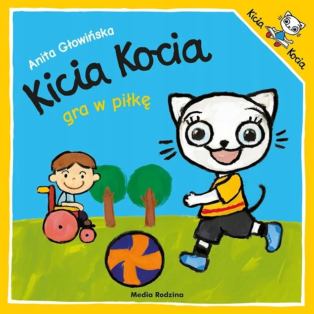 Kicia Kocia Gra w Piłkę Anita Głowińska 2+ Media Rodzina_1