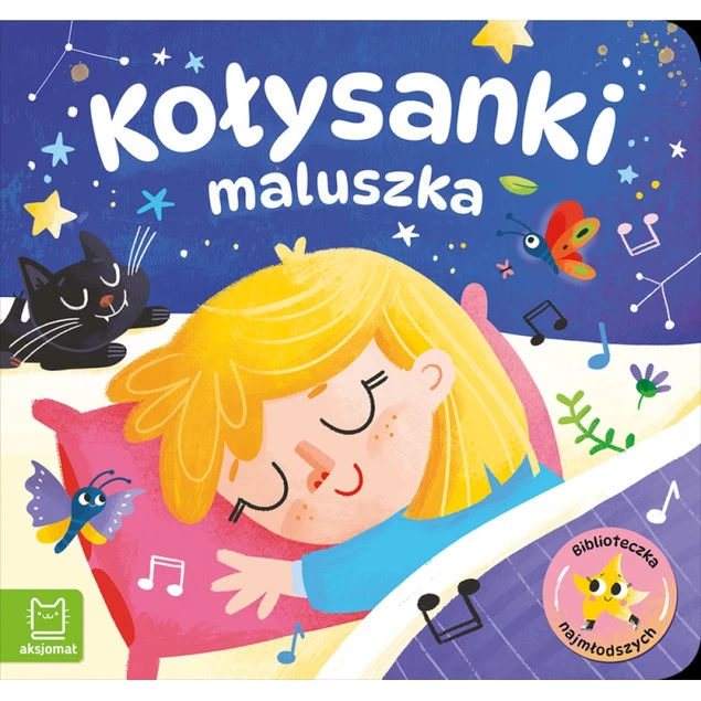 Kołysanki Maluszka Biblioteczka Najmłodszych A. Kaczyńska 0+ Aksjomat 3965_1