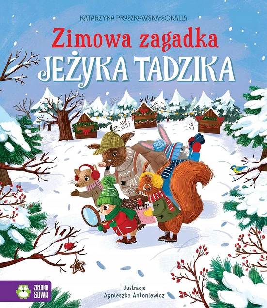 Zimowa Zagadka Jeżyka Tadzika Katarzyna Pruszkowska-Sokalla 3+ Zielona Sowa_1
