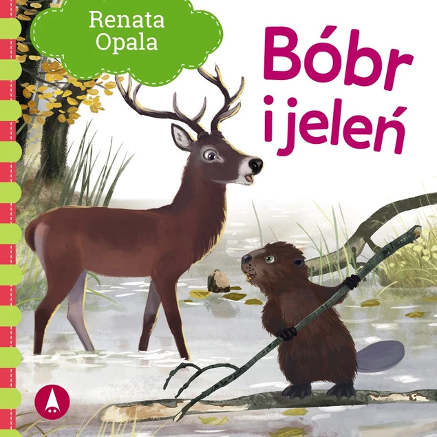 Bóbr i Jeleń Renata Opala Bajki i Wierszyki 2+ Skrzat (TW)_1