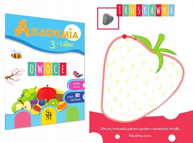 Akademia 3-Latka ZADANIA ĆWICZENIA Zwierzęta Rodzina Owoce Pory Roku 3+ SBM_6
