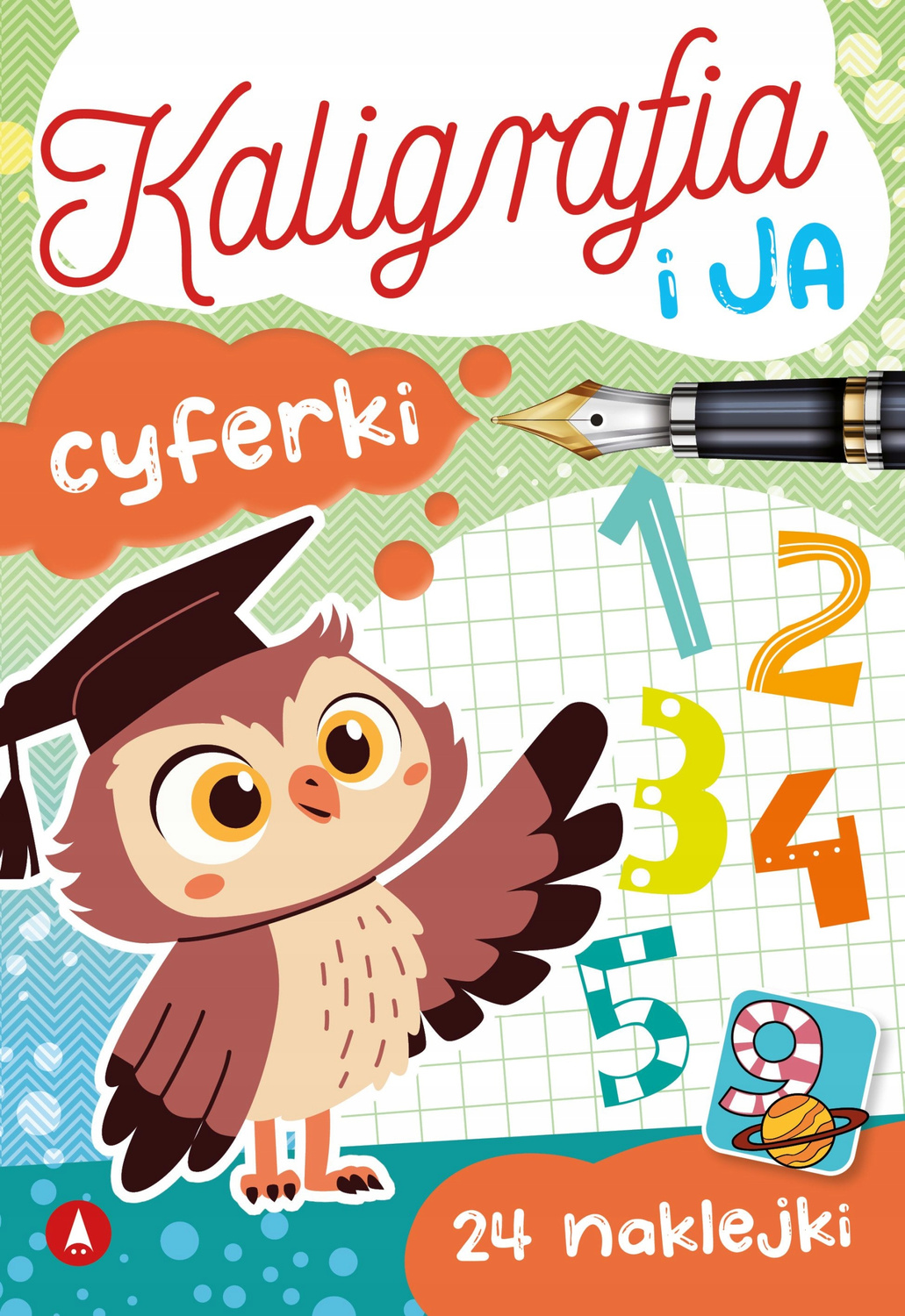 Kaligrafia i Ja CYFERKI z Naklejkami 5+ Skrzat_1