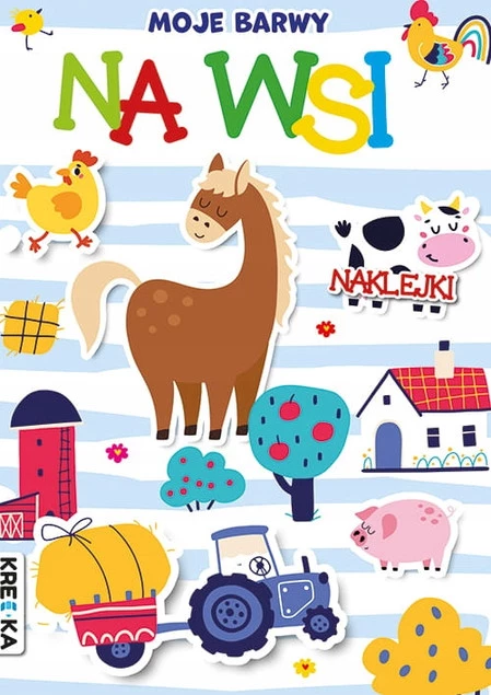 Moje Barwy NA WSI Kolorowanka z Naklejkami Kredka_1