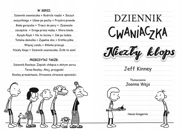 Dziennik Cwaniaczka Niezły Klops Tom 19 Jeff Kinney 10+ Nasza Księgarnia_2