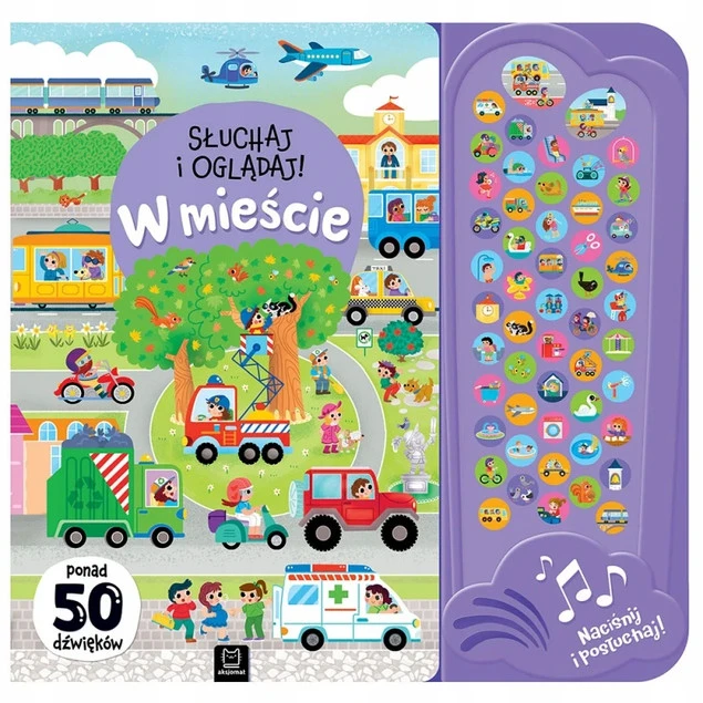 Słuchaj i oglądaj! W mieście 50 dźwięków – okładka książki dźwiękowej