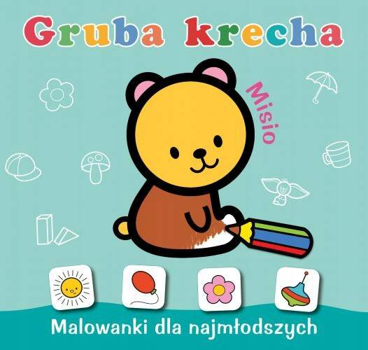 Gruba Krecha Malowanka Kolorowanka Misio 1+ Skrzat_1