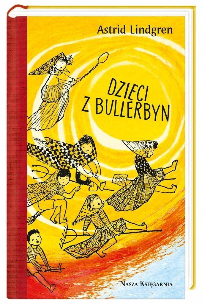 Dzieci Z Bullerbyn Astrid Lindgren 6+ Nasza Księgarnia_1