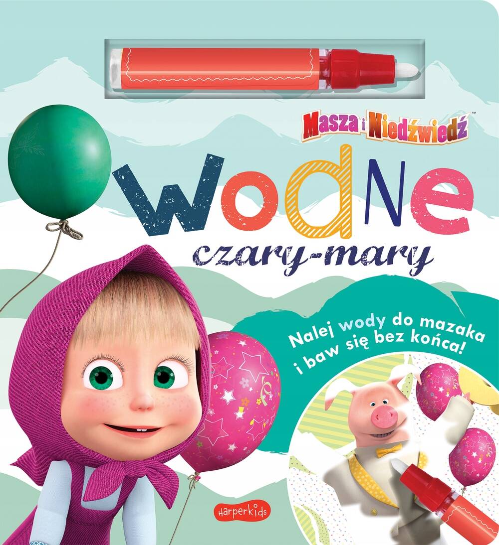 Masza i Niedźwiedź Wodne Czary-Mary Malowanka 3+ HarperKids_1