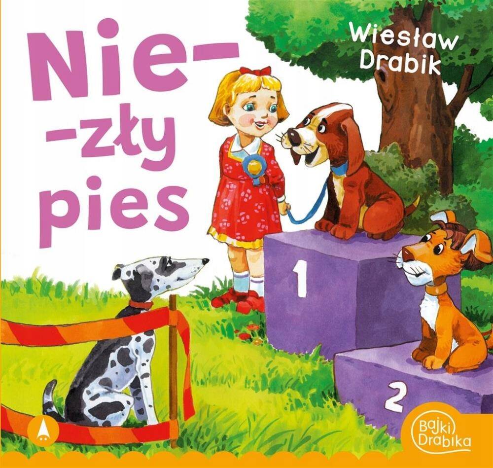 Nie-Zły Pies Wiesław Drabik Bajki i Wierszyki 3+ Skrzat_1