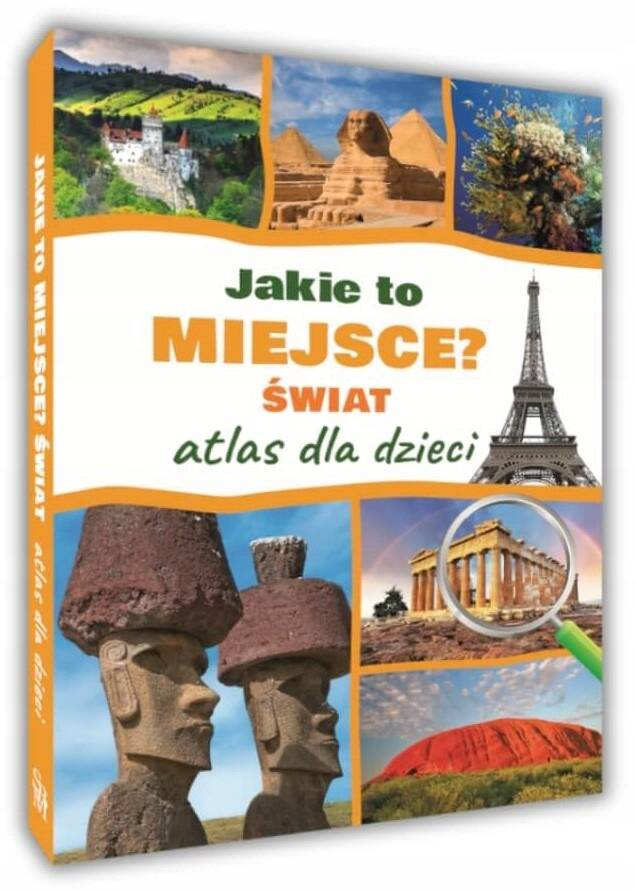 Jakie To Miejsce Świat Encyklopedia Atlas Dla Dzieci TW Nagrody SBM_1