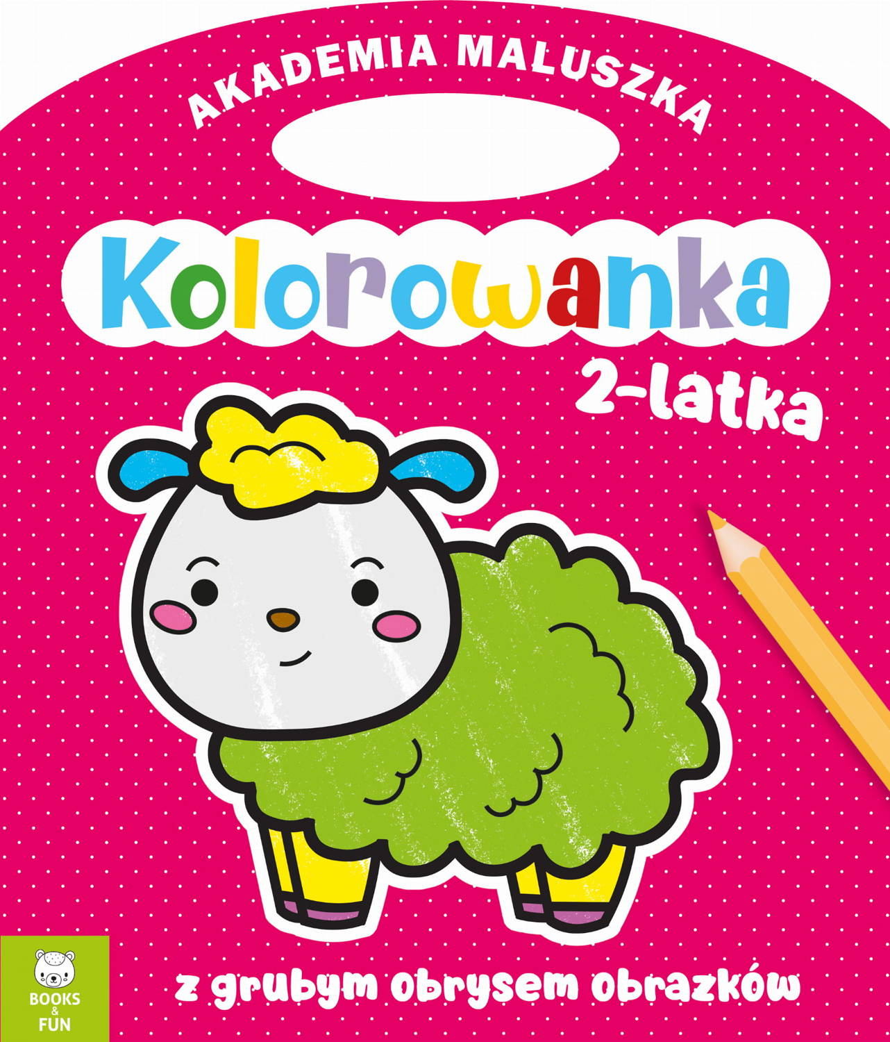 Kolorowanka 2-Latka Z Grubym Obrysem Akademia Maluszka BooksAndFun_1