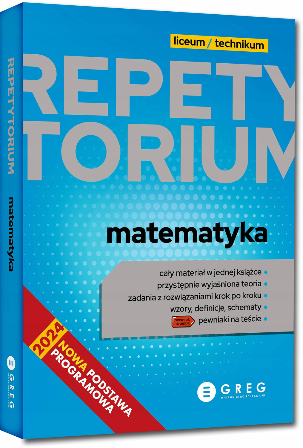 Repetytorium Matematyka Liceum/Technikum Matura 2024 Greg_1