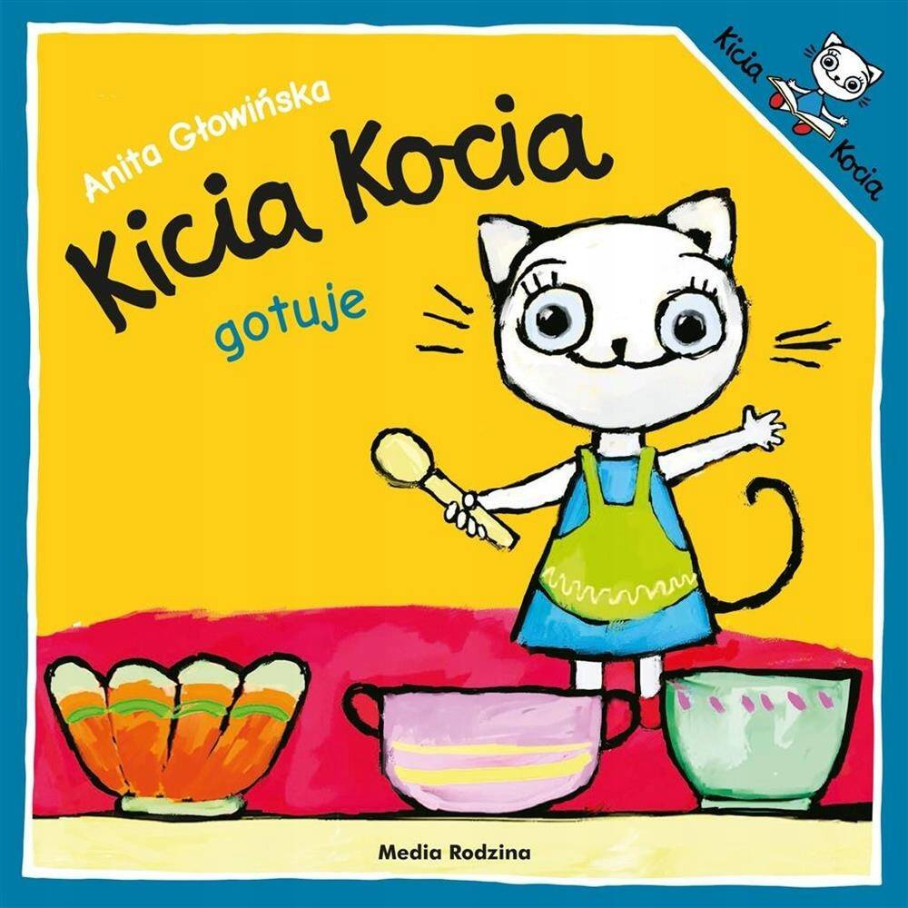 Kicia Kocia Gotuje Anita Głowińska 2+ Media Rodzina_1