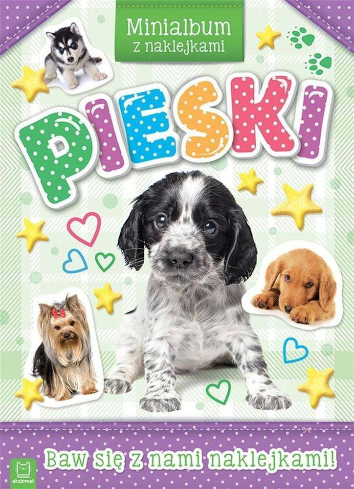 Pieski Mini Album Z Naklejkami Wyklejanka Łamigłówki 4+ Aksjomat 2980_1