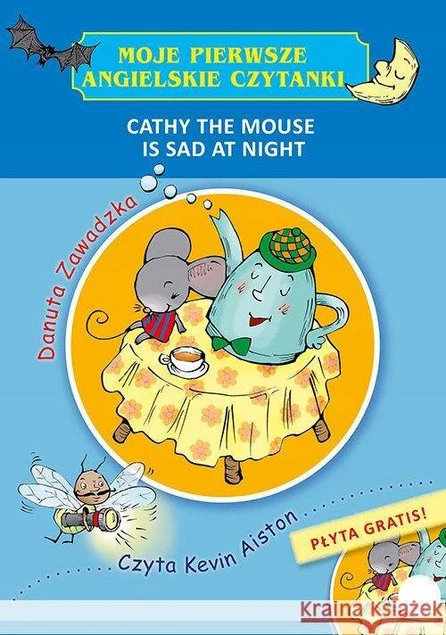 Moje Pierwsze Angielskie Czytanki Cathy The Mouse Is Sad Zawadzka 4+ Skrzat_1