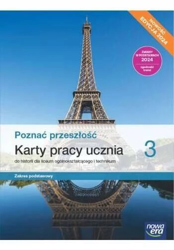 POZNAĆ PRZESZŁOŚĆ 3 LO Karty Pracy Zakres Podstawowy Nowa Era Edycja 2024_1