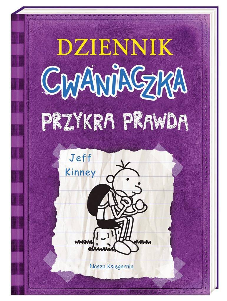 Dziennik Cwaniaczka Przykra Prawda Jeff Kinney 6+ Nasza Księgarnia_1