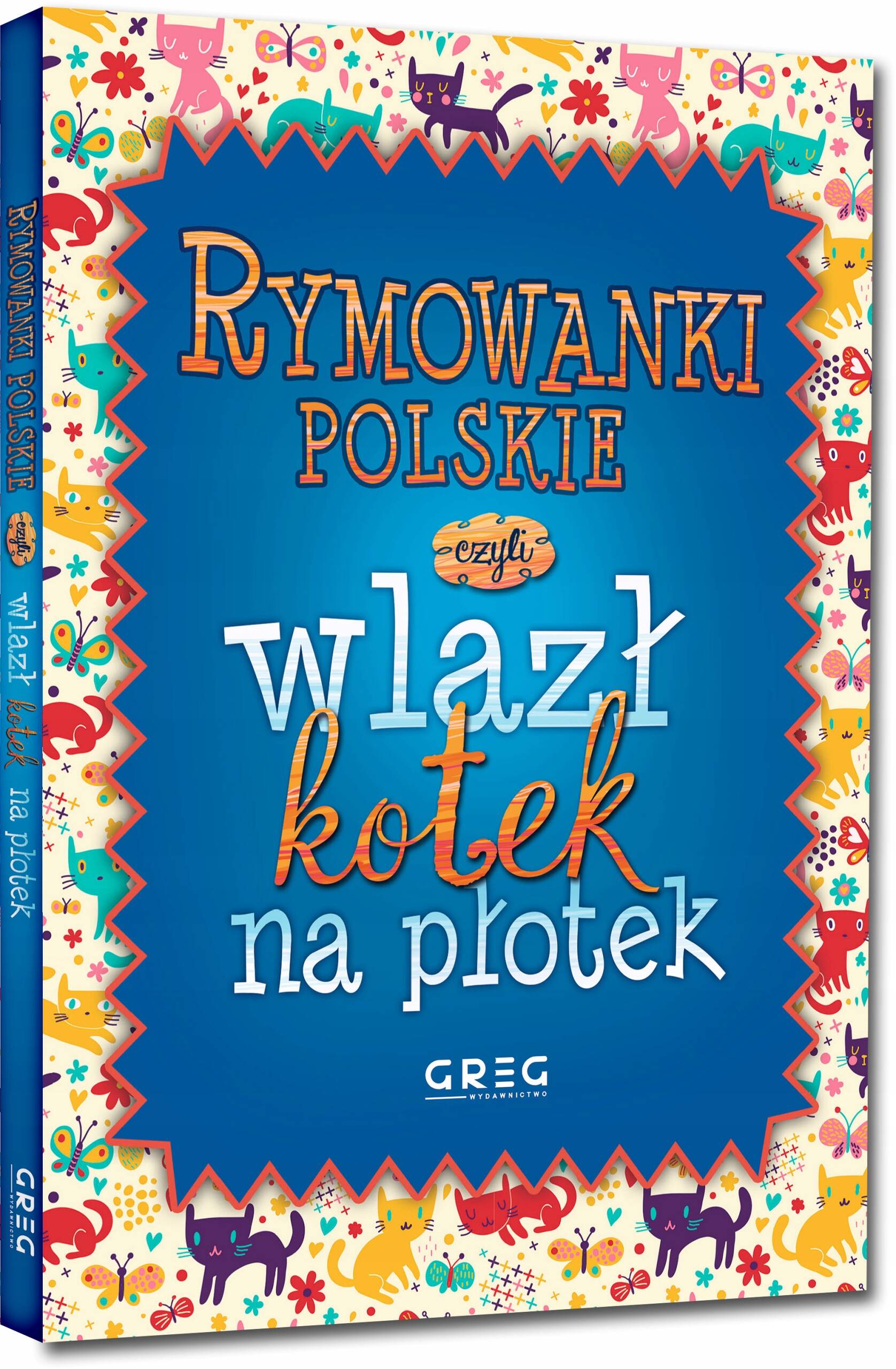 RYMOWANKI POLSKIE Dla Dzieci Wlazł Kotek Na Płotek TWARDA NAGRODY Greg_1