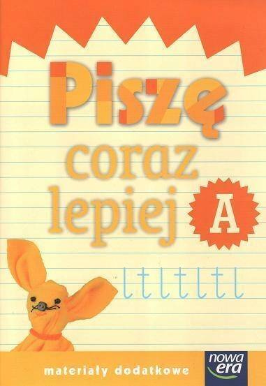 Piszę Coraz Lepiej Zeszyt A Szkoła Na Miarę Nowa Era_1