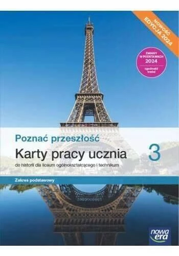 POZNAĆ PRZESZŁOŚĆ 3 LO Podręcznik + Karty Pracy Podstawowy Edycja 2024_3