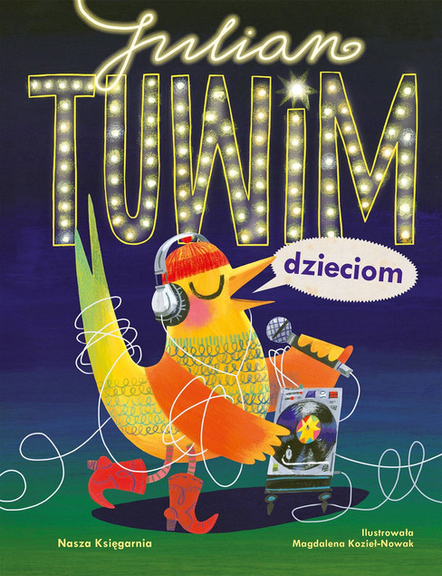 Julian Tuwim Dzieciom Bajki i Wierszyki 3+ Nasza Księgarnia_1