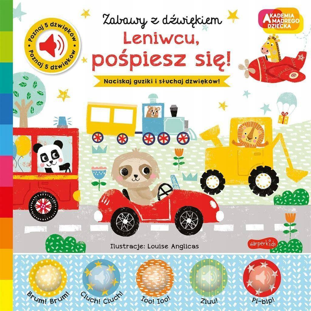 Zabawy Z Dźwiękiem Leniwcu Pośpiesz Się! Nick Ackland 3+ HarperKids_1