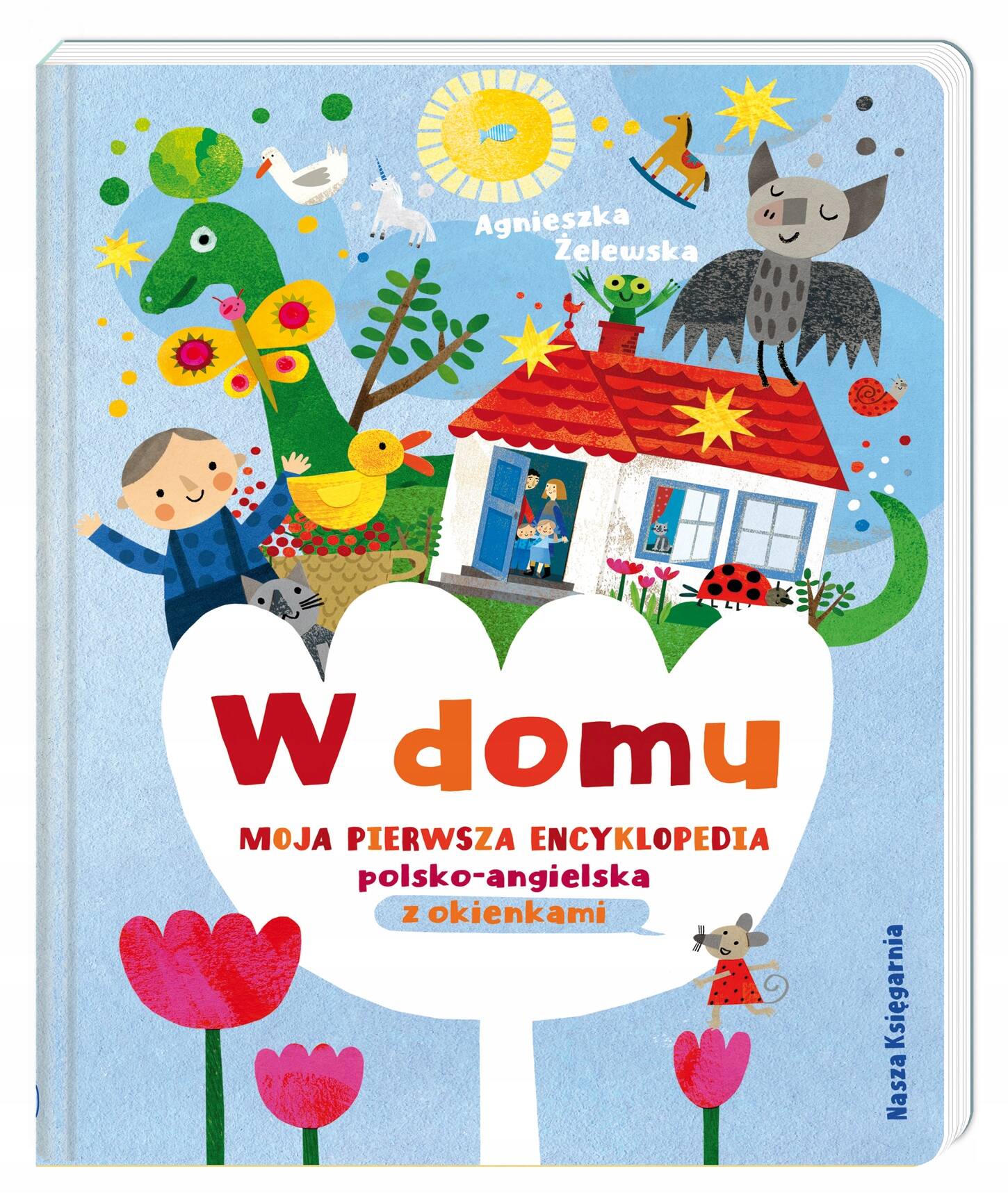 W Domu Moja Pierwsza Encyklopedia Polsko-Angielska 0+ Nasza Księgarnia_1