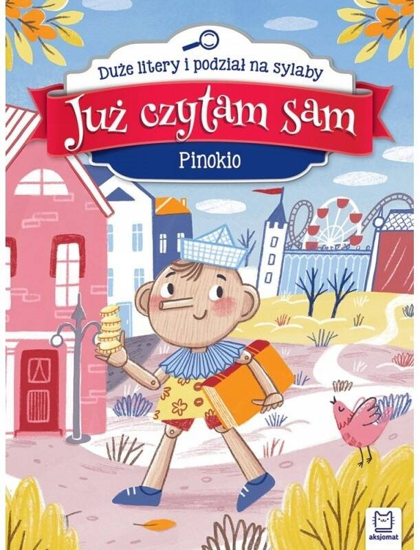 Już Czytam Sam Pinokio Duże Litery Podział Na Sylaby 4+ Aksjomat 3071_1